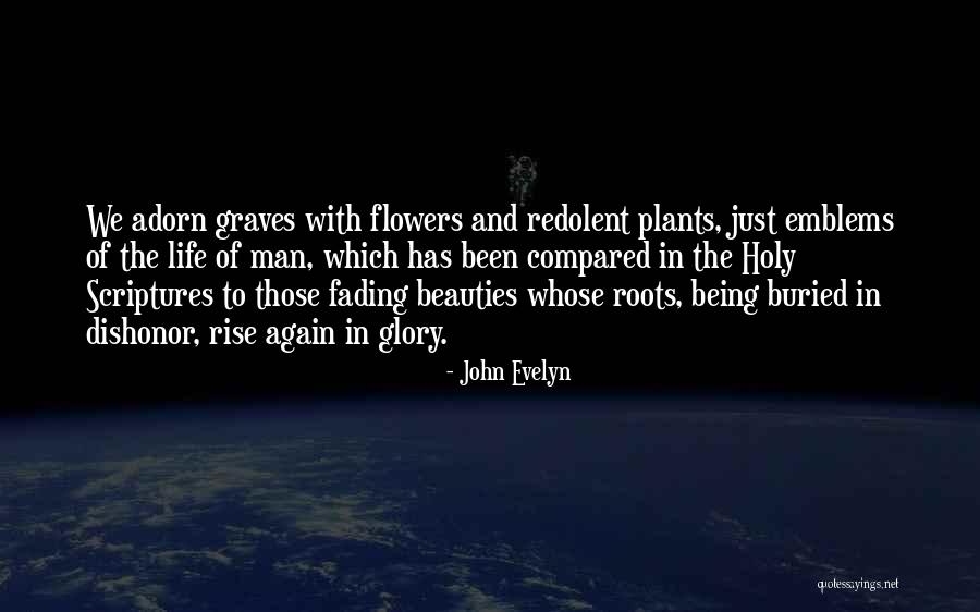 Holy Man G Quotes By John Evelyn Holy Man G Quotes By John Evelyn