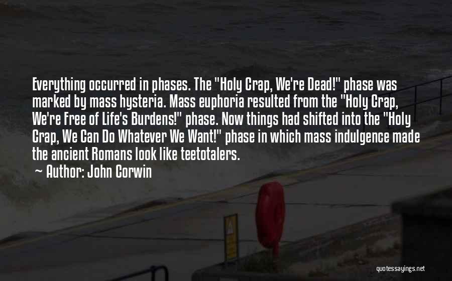 Holy Mass Quotes By John Corwin