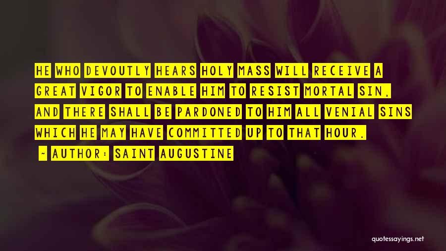 Holy Mass Quotes By Saint Augustine