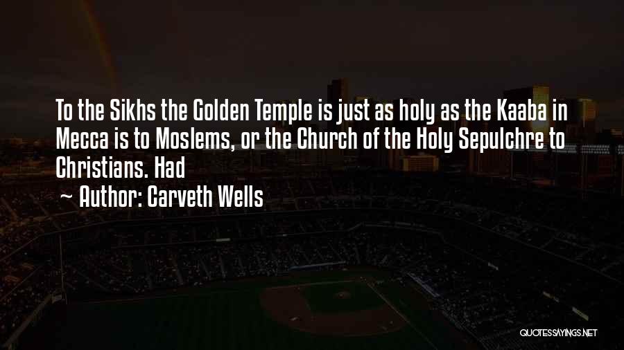 Holy Mecca Quotes By Carveth Wells