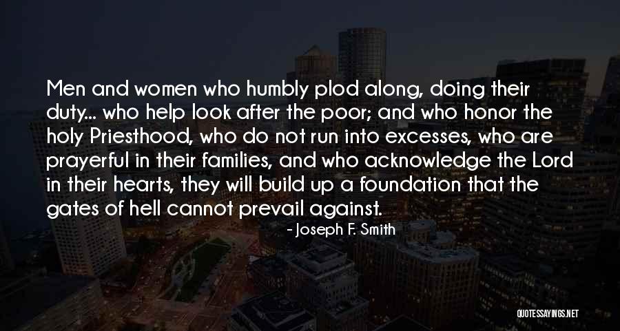 Holy Men And Holy Women Quotes By Joseph F. Smith Holy Men And Holy Women Quotes By Joseph F. Smith