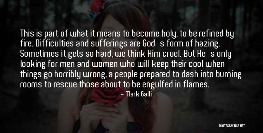 Holy Men And Holy Women Quotes By Mark Galli Holy Men And Holy Women Quotes By Mark Galli