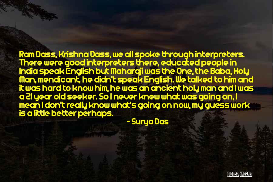 Holy Men Of Old Quotes By Surya Das Holy Men Of Old Quotes By Surya Das