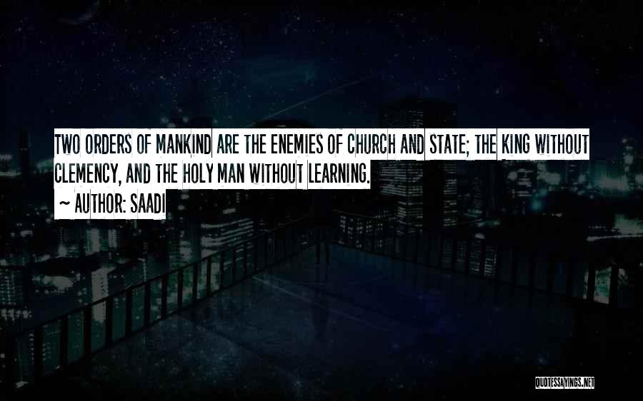 Holy Orders Quotes By Saadi