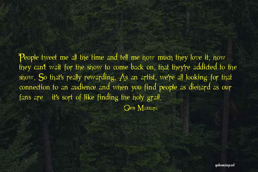 Holy People Quotes By Glen Mazzara Holy People Quotes By Glen Mazzara