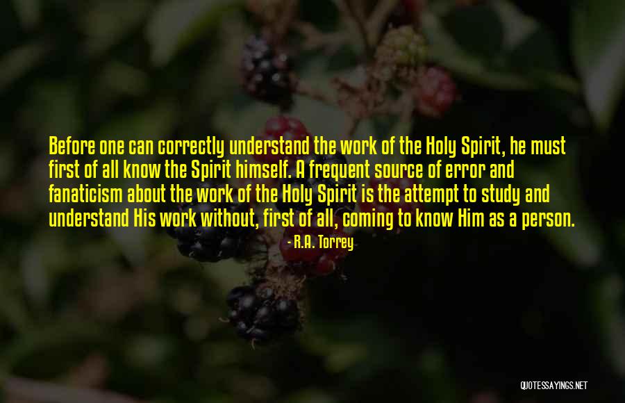 Holy Person Quotes By R.A. Torrey Holy Person Quotes By R.A. Torrey