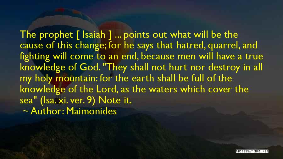 Holy Prophet Quotes By Maimonides