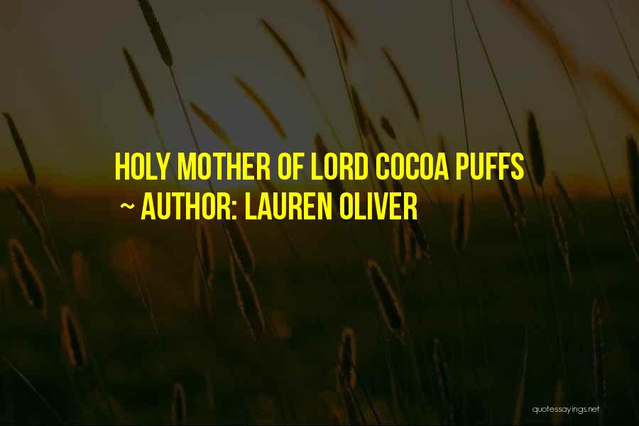 Holy Quotes By Lauren Oliver