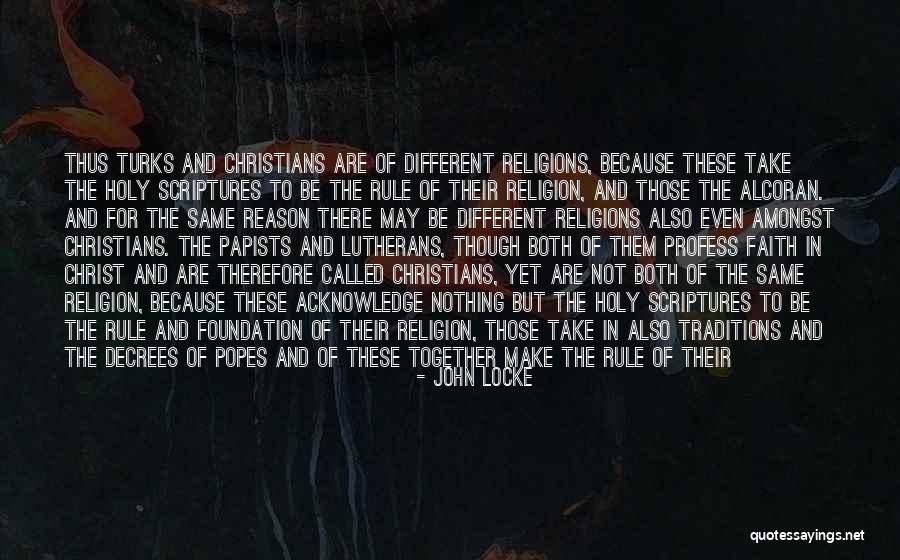 Holy Religions Quotes By John Locke Holy Religions Quotes By John Locke