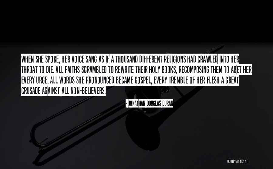 Holy Religions Quotes By Jonathan Douglas Duran Holy Religions Quotes By Jonathan Douglas Duran