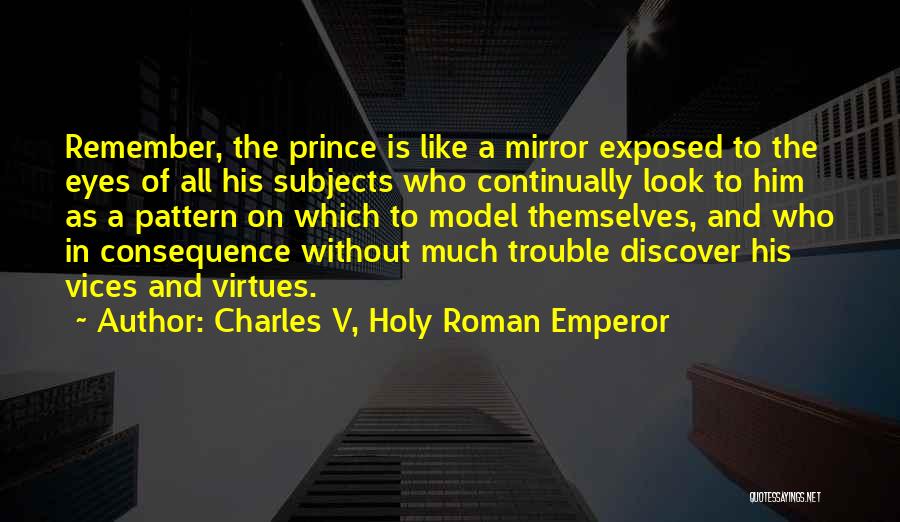 Holy Roman Emperor Quotes By Charles V, Holy Roman Emperor