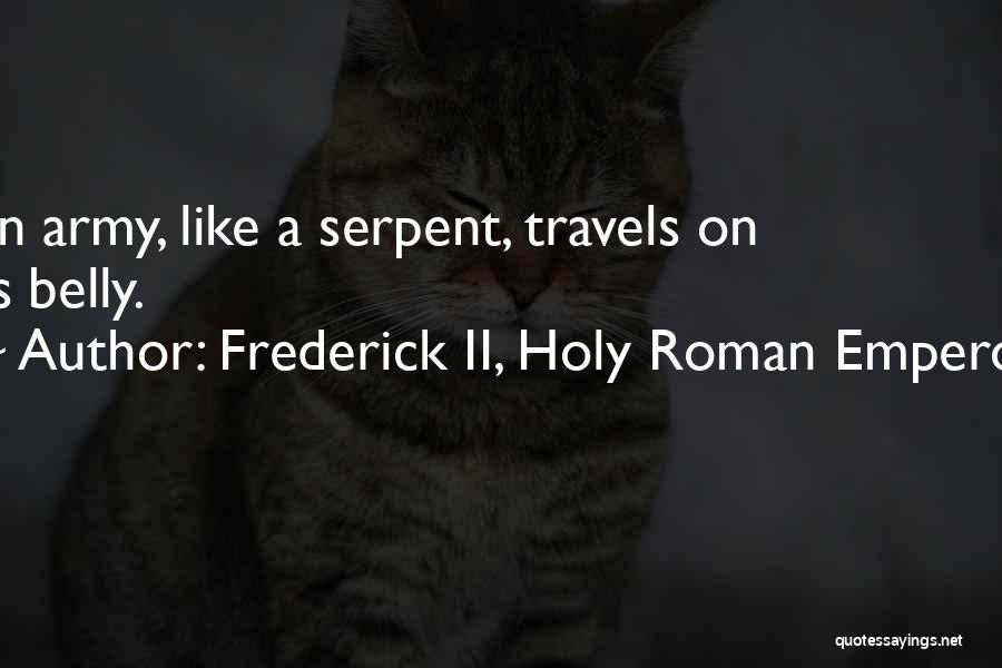 Holy Roman Emperor Quotes By Frederick II, Holy Roman Emperor