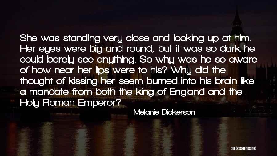 Holy Roman Emperor Quotes By Melanie Dickerson