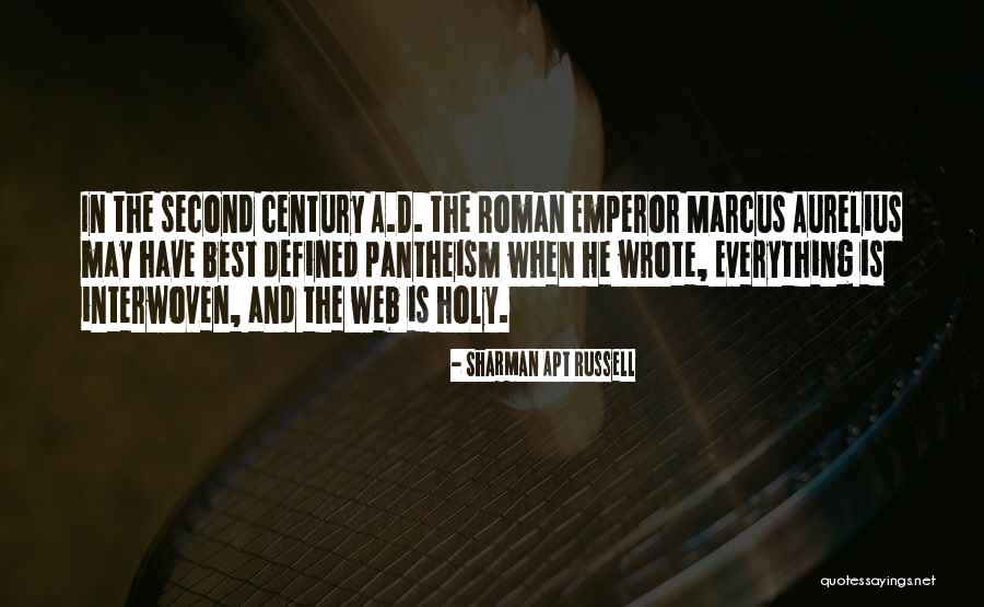 Holy Roman Emperor Quotes By Sharman Apt Russell