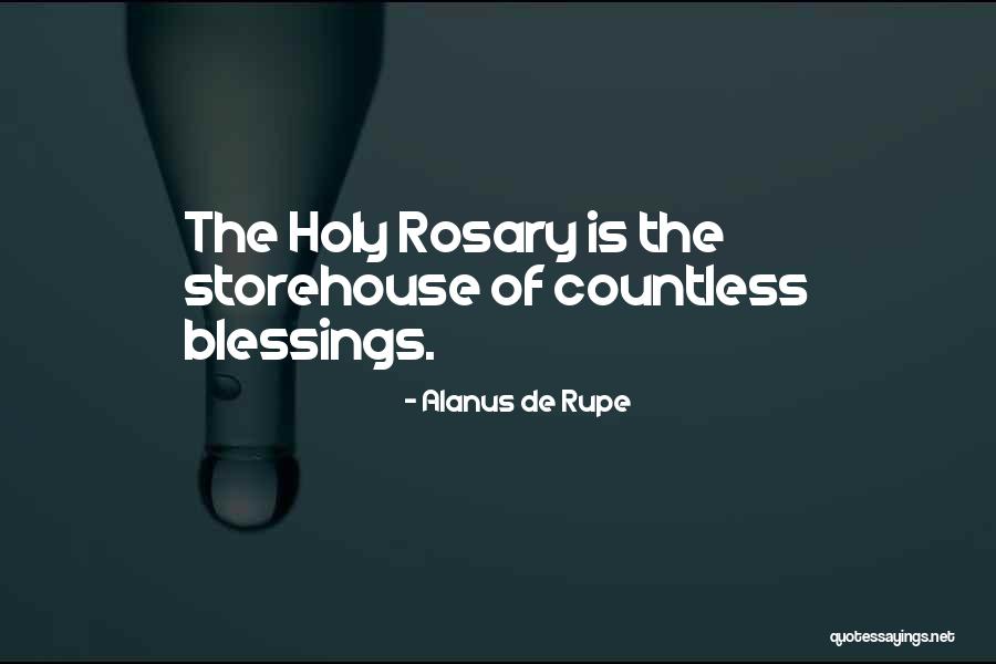 Holy Rosary Quotes By Alanus De Rupe Holy Rosary Quotes By Alanus De Rupe