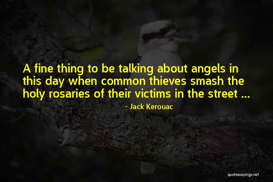 Holy Rosary Quotes By Jack Kerouac