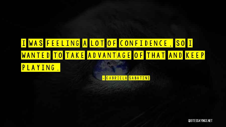Holy Russia Quotes By Gabriela Sabatini