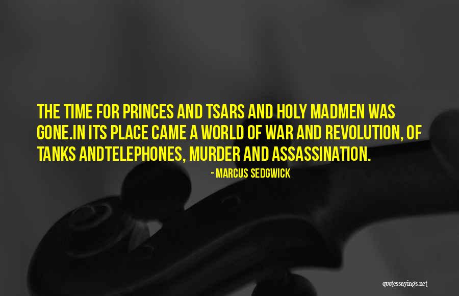 Holy Russia Quotes By Marcus Sedgwick