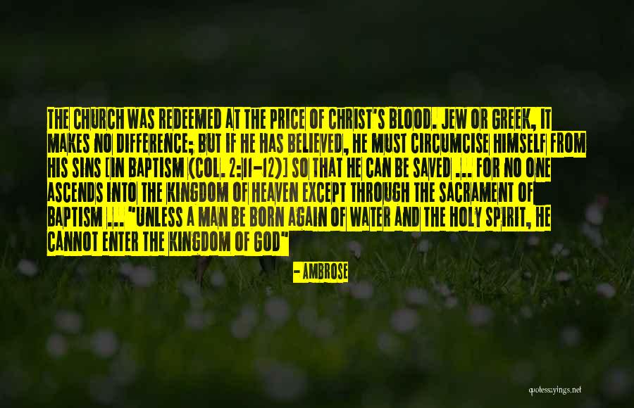 Holy Sacrament Quotes By Ambrose Holy Sacrament Quotes By Ambrose