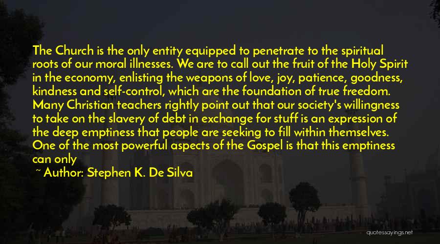 Holy Spirit Filled Quotes By Stephen K. De Silva