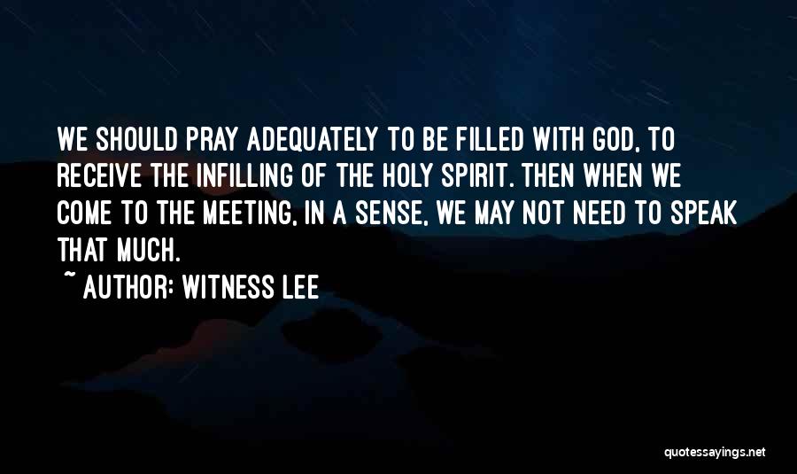 Holy Spirit Filled Quotes By Witness Lee