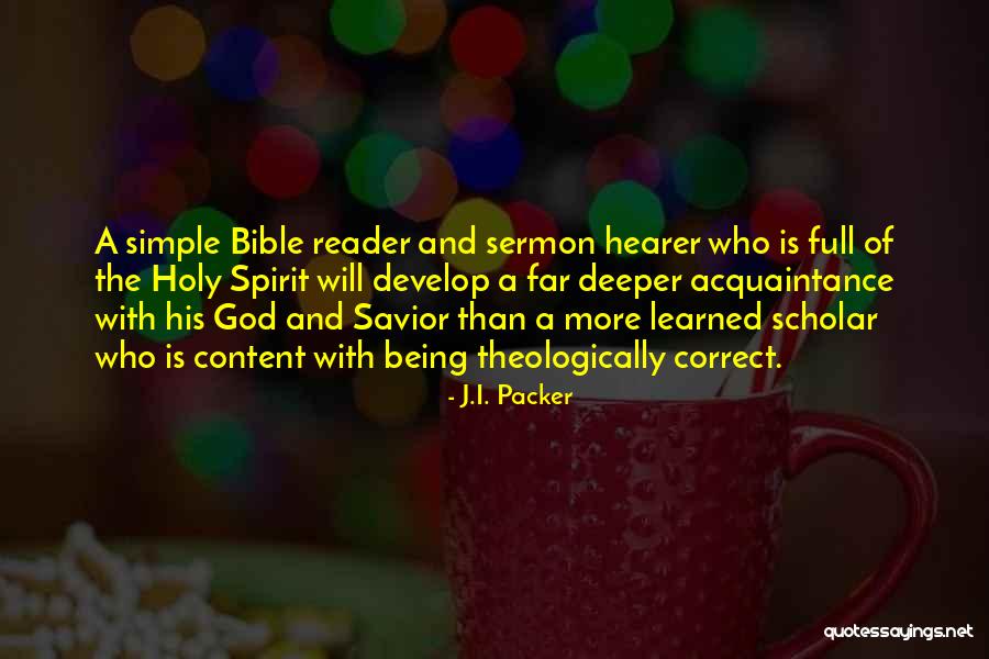 Holy Spirit From The Bible Quotes By J.I. Packer Holy Spirit From The Bible Quotes By J.I. Packer