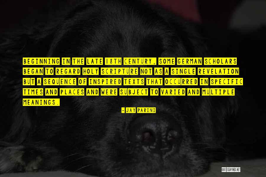 Holy Texts Quotes By Jay Parini Holy Texts Quotes By Jay Parini