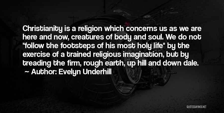 Holy The Firm Quotes By Evelyn Underhill