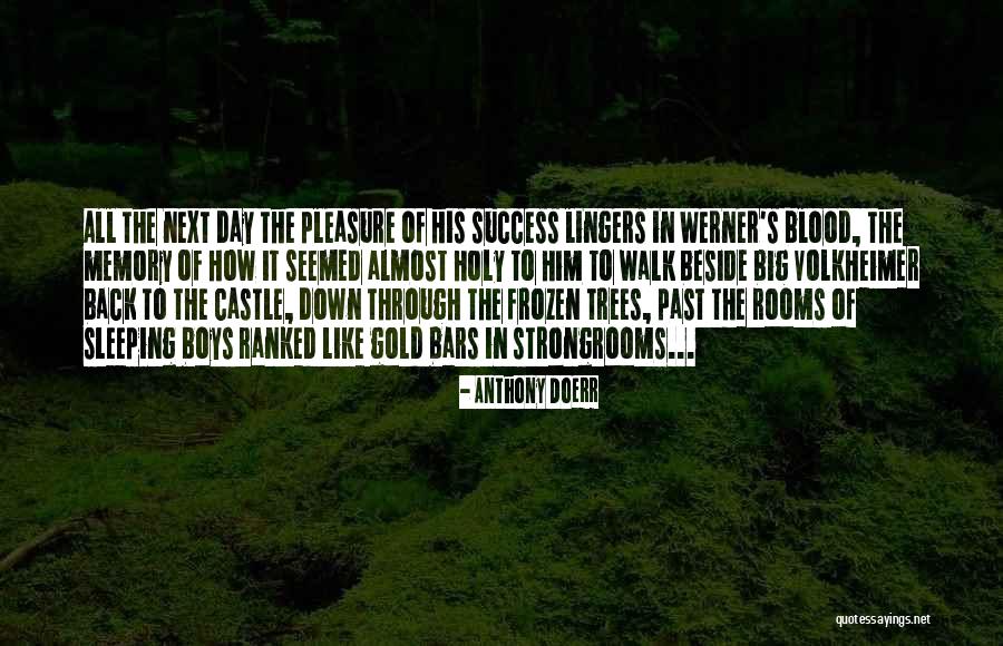 Holy Trees Quotes By Anthony Doerr Holy Trees Quotes By Anthony Doerr