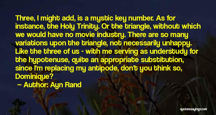 Holy Trinity Quotes By Ayn Rand