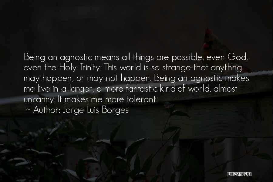 Holy Trinity Quotes By Jorge Luis Borges