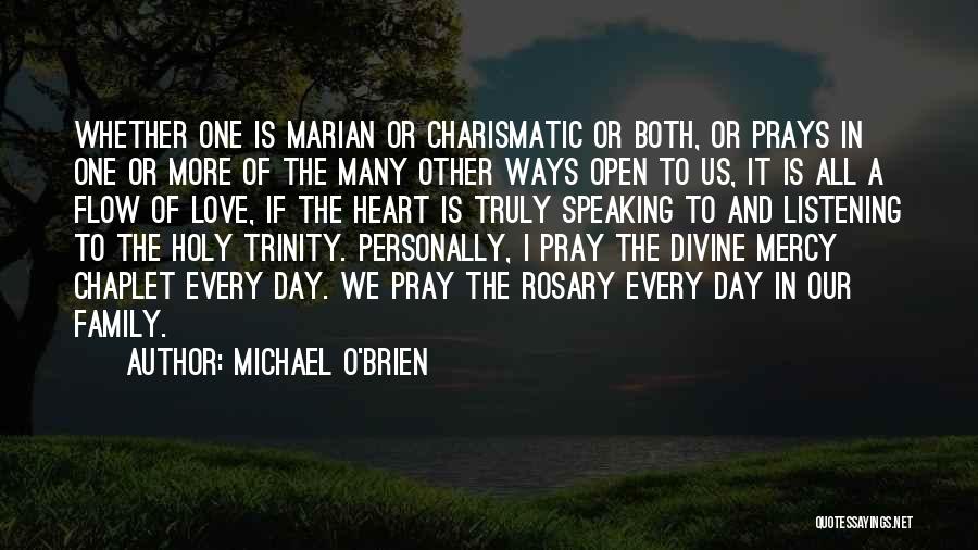 Holy Trinity Quotes By Michael O'Brien