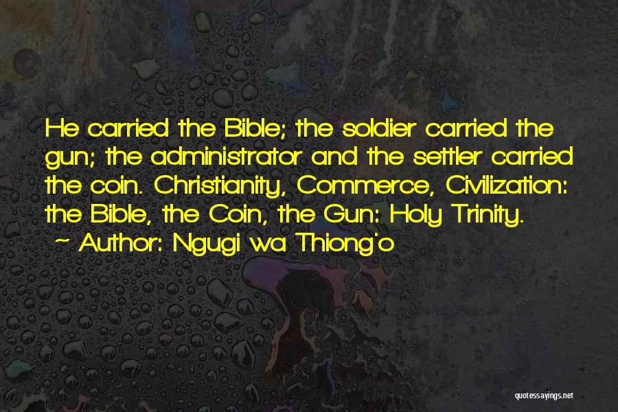 Holy Trinity Quotes By Ngugi Wa Thiong'o