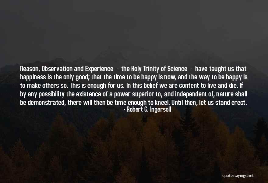 Holy Trinity Quotes By Robert G. Ingersoll