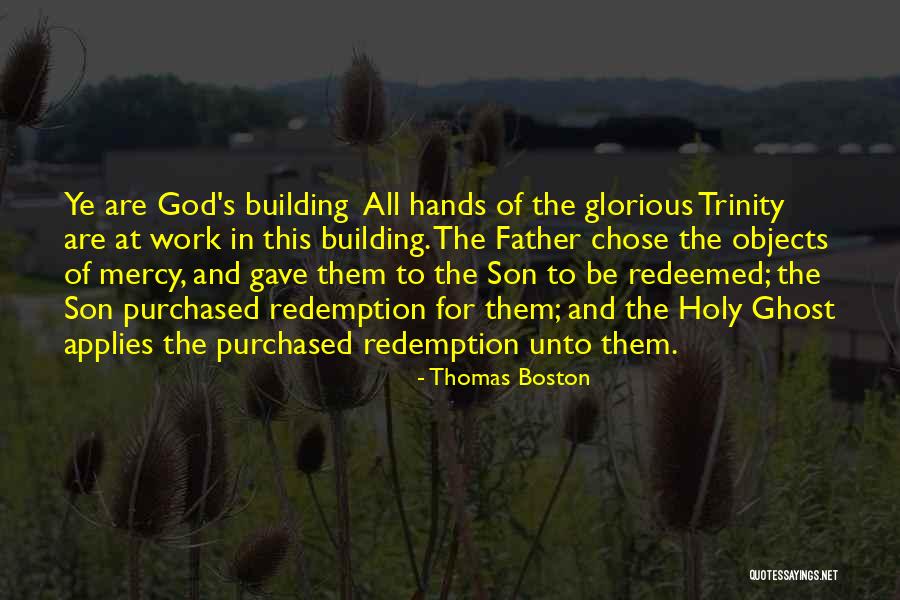 Holy Trinity Quotes By Thomas Boston