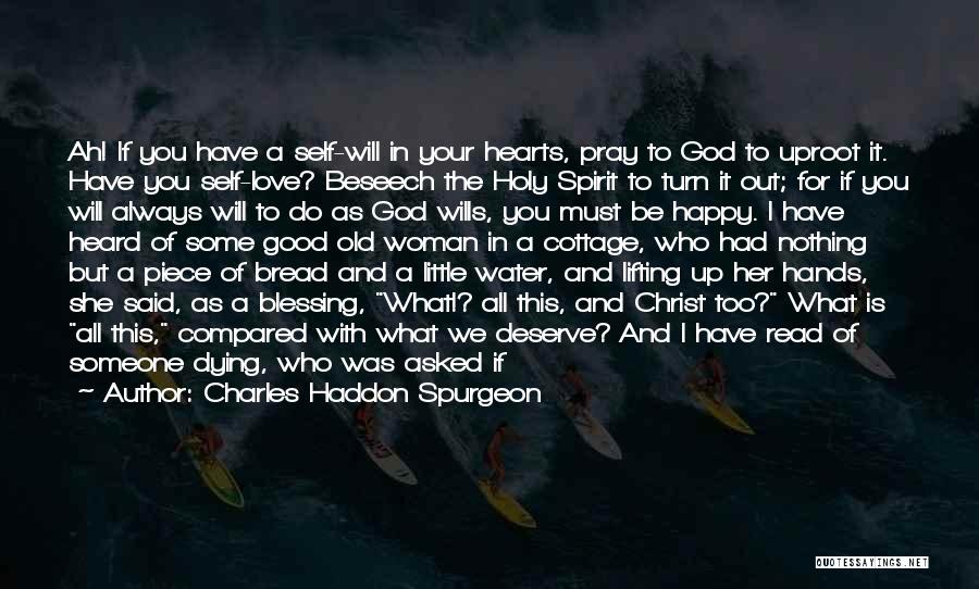 Holy Water Quotes By Charles Haddon Spurgeon