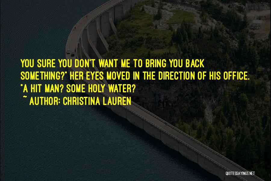 Holy Water Quotes By Christina Lauren