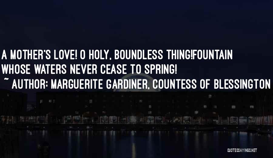 Holy Water Quotes By Marguerite Gardiner, Countess Of Blessington