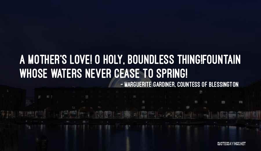 Holy Water Quotes By Marguerite Gardiner, Countess Of Blessington