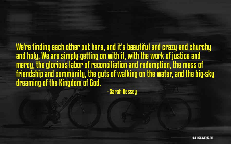 Holy Water Quotes By Sarah Bessey