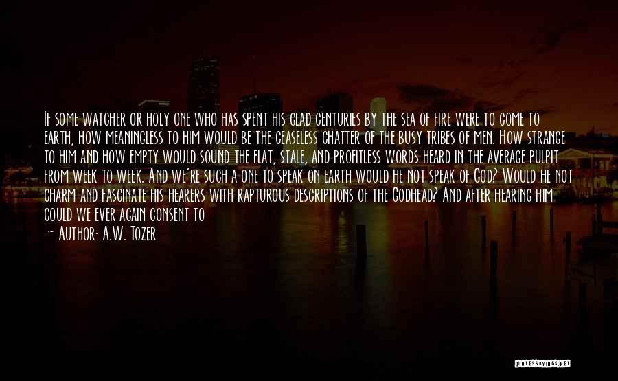 Holy Week Quotes By A.W. Tozer