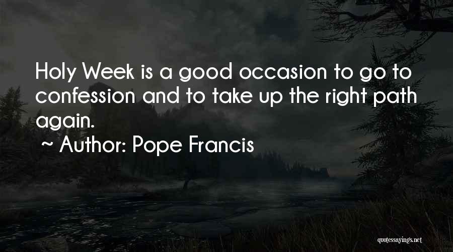 Holy Week Quotes By Pope Francis