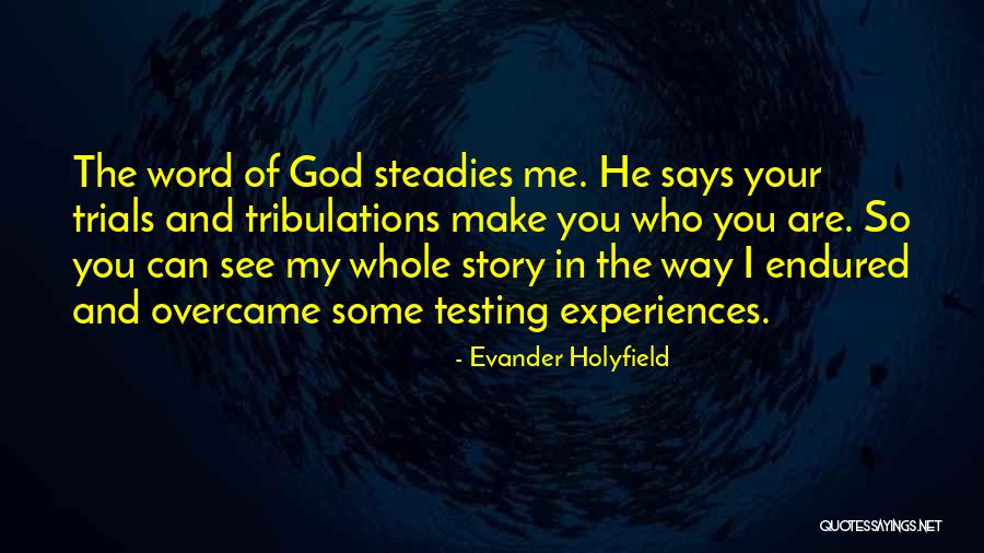 Holyfield Quotes By Evander Holyfield