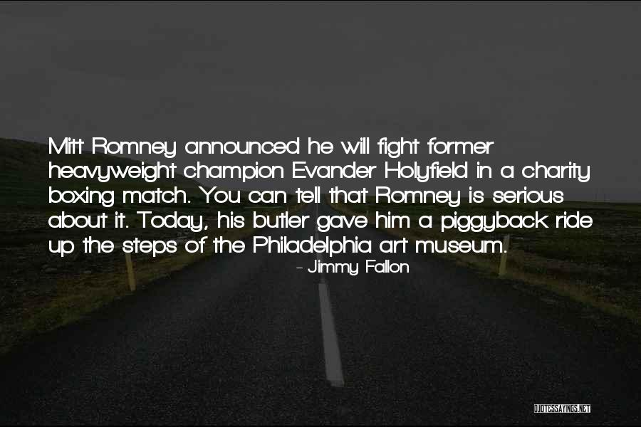 Holyfield Quotes By Jimmy Fallon