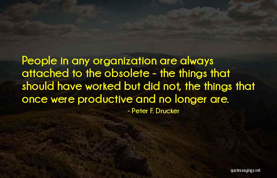 Holyfields Mansion Quotes By Peter F. Drucker Holyfields Mansion Quotes By Peter F. Drucker