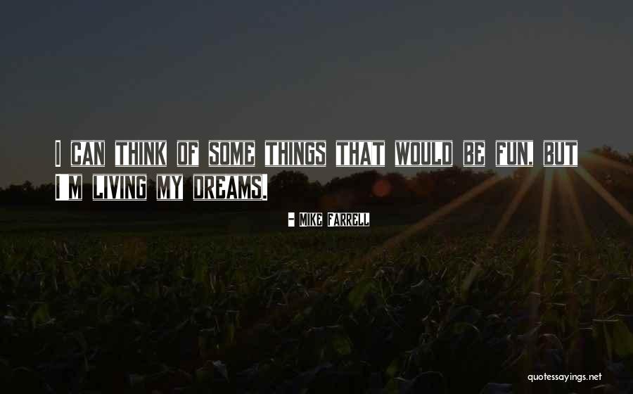 Holyoake Search Quotes By Mike Farrell Holyoake Search Quotes By Mike Farrell
