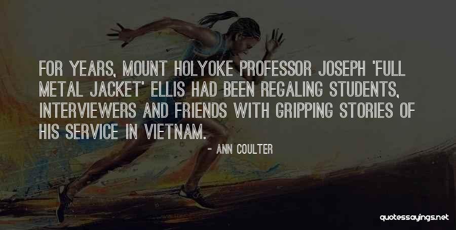 Holyoke Quotes By Ann Coulter Holyoke Quotes By Ann Coulter