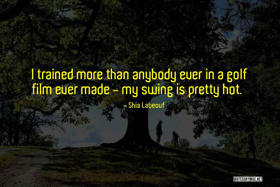Holyoke Quotes By Shia Labeouf