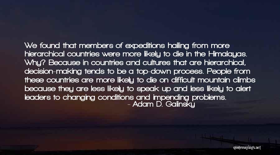Holzberg Restaurace Quotes By Adam D. Galinsky Holzberg Restaurace Quotes By Adam D. Galinsky