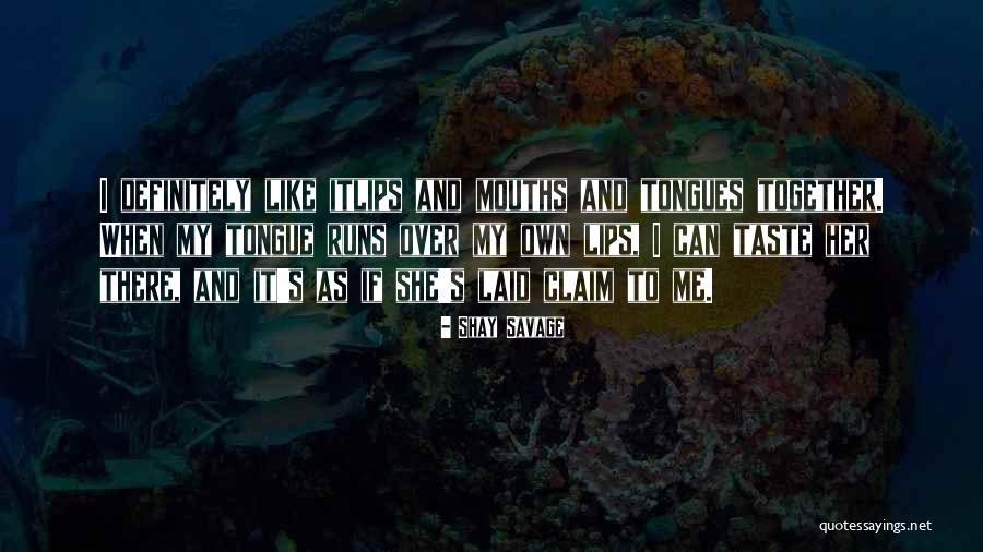 Holzberg Restaurace Quotes By Shay Savage Holzberg Restaurace Quotes By Shay Savage